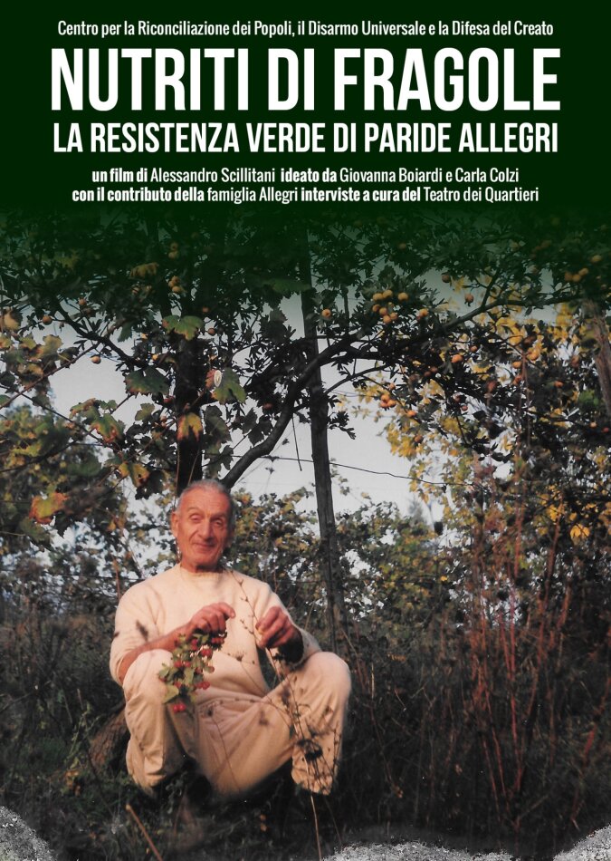 Nutriti di fragole - La resistenza verde di Paride Allegri (2022)