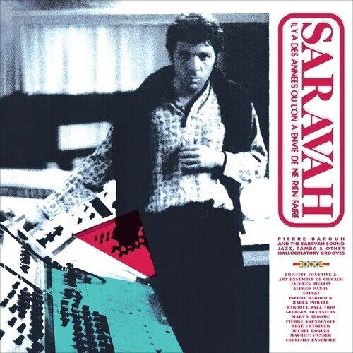 Pierre Barouh & Saravah Sound - Saravah