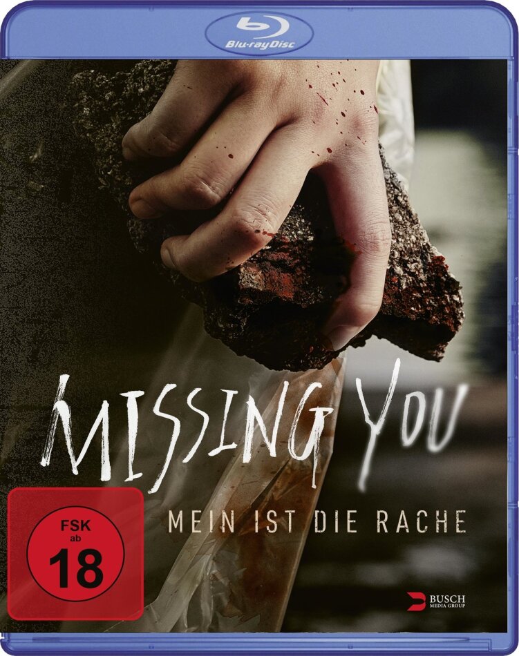 Missing You - Mein ist die Rache (2016)