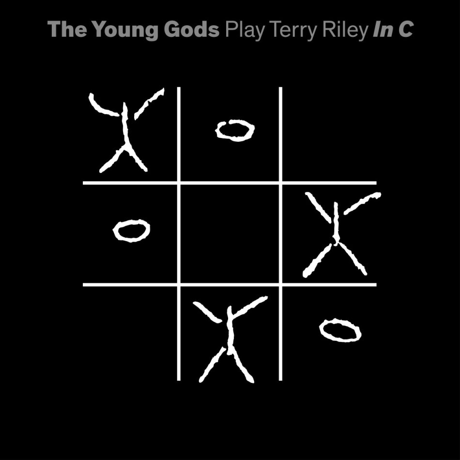 The Young Gods & Terry Riley (*1935) - Play Terry Riley In C' Limited Edition, 2 LPs + CD