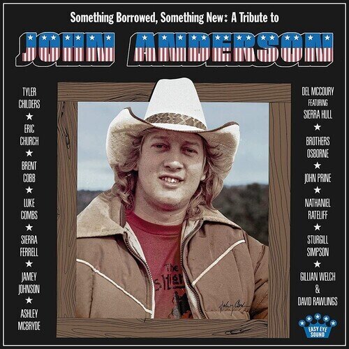 John Anderson - Something Borrowed, Something New: A Tribute To John Anderson