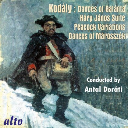 Zolt&aacute;n Kod&aacute;ly (1882-1967), Antal Dor&aacute;ti (1906-1988), Minneapolis Orchestra, Philharmonia Hungarica & Chicago Symhony Orchestra - Hary Janos Suite; Dances: Peacock Variations, - Dances of Gal&aacute;nta, Dances of Marossz&eacute;k