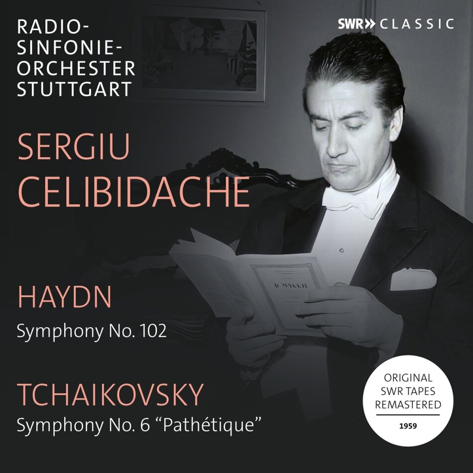 Radio Sinfonieorchester Stuttgart, Franz Joseph Haydn (1732-1809), Peter Iljitsch Tschaikowsky (1840-1893) & Sergiu Celibidache - Sergiu Celibidache Conducts Haydn & Tchaikovsky Remastered