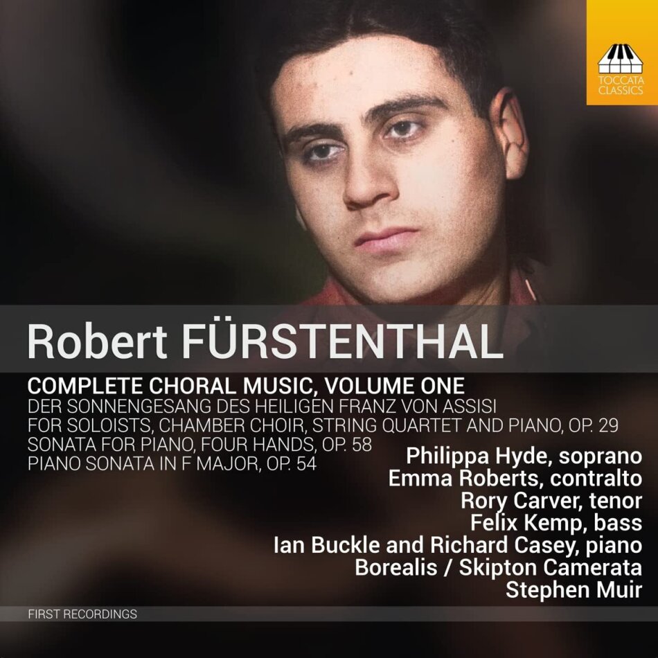 Robert Fürstenthal (*1920), Stephen Muir, Philippa Hyde, Emma Roberts, Rory Carver, … - Complete Choral Music 1