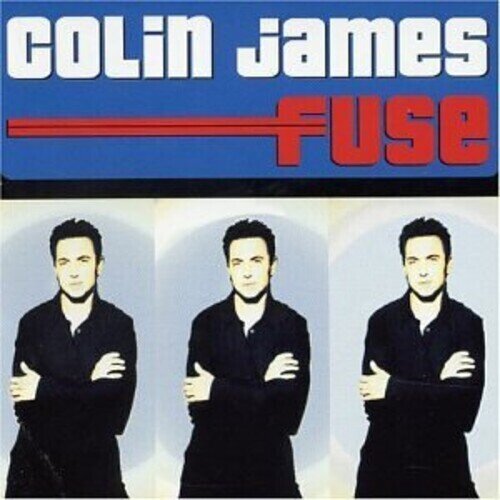Colin James - Fuse 2022 Reissue, Linus