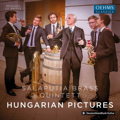 Salaputia Brass Quintet, B&eacute;la Bart&oacute;k (1881-1945), Emil Petrovics (1930-2011), Bal&aacute;sz Szokolay, Frigyes Hidas (1928-2007), &hellip; - Hungarian Pictures