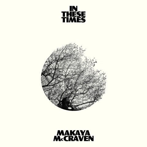 Makaya McCraven - In These Times White Vinyl, LP