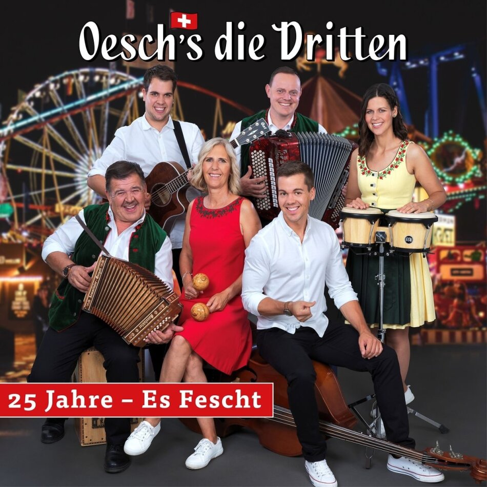 Oesch's Die Dritten - 25 Jahre - Es Fescht