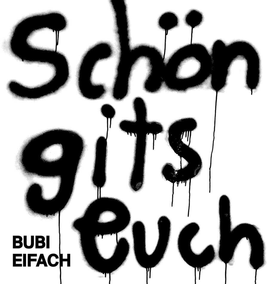 Bubi Eifach - Schön Gits Euch LP
