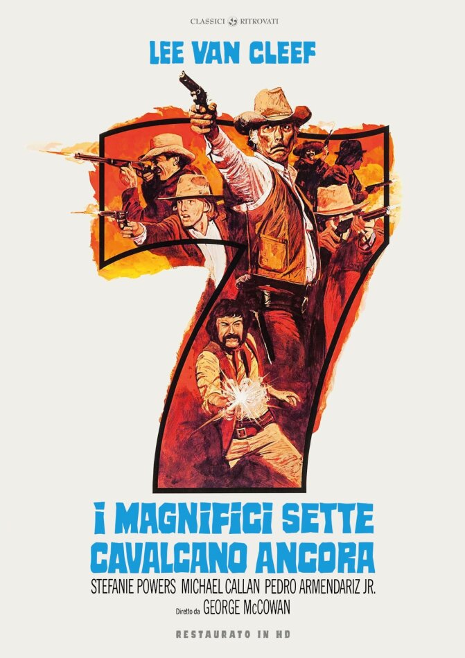 I magnifici sette cavalcano ancora (1972) Classici Ritrovati, Version Restaurée