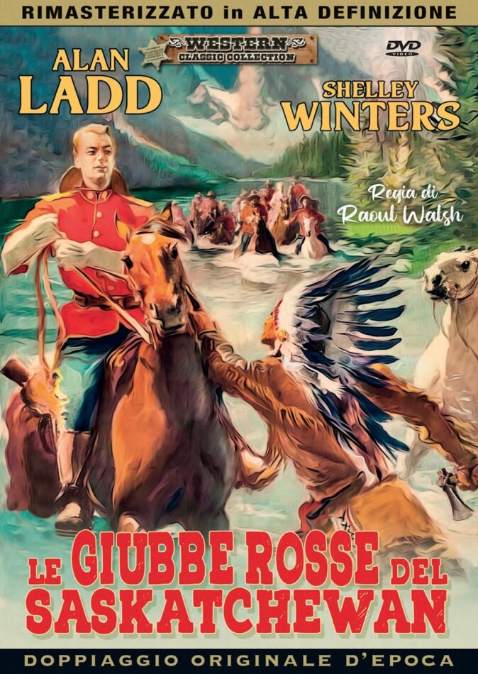Le giubbe rosse del Saskatchewan (1954) Doppiaggio Originale d'Epoca, Western Classic Collection, Neuauflage, Remastered