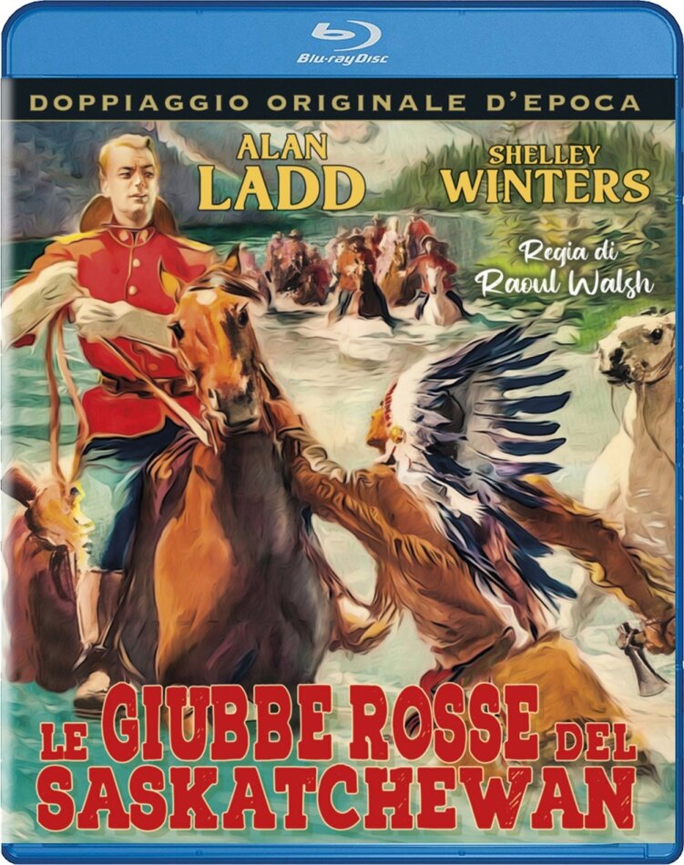 Le giubbe rosse del Saskatchewan (1954) Doppiaggio Originale d'Epoca