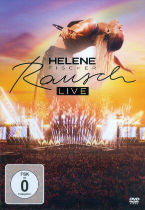 Helene Fischer - Rausch - Live