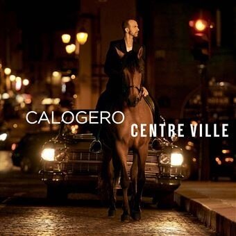 Calogero - Centre Ville (2022 Reissue, 2 CDs)