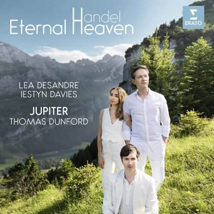 Iestyn Davies, Ensemble Jupiter, Georg Friedrich H&auml;ndel (1685-1759), Lea Desandre & Thomas Dunford - Eternal Heaven