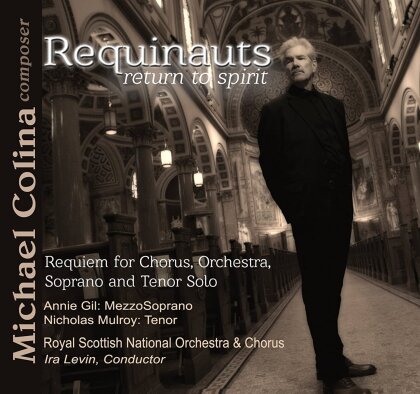 Gil Mulroy, James Levine, Royal Scottish National Orchestra, Michael Colina & Anne Gil - Requinauts, Return To Spirit