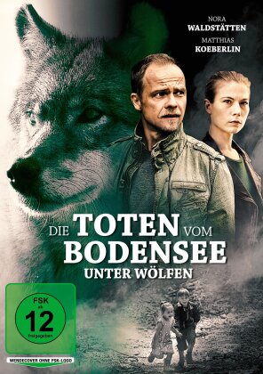 Die Toten vom Bodensee - Unter W&ouml;lfen