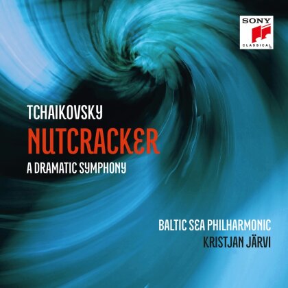 Kristjan J&auml;rvi, Baltic Sea Philharmonic & Peter Iljitsch Tschaikowsky (1840-1893) - Der Nussknacker - The Nutcracker - A Dramatic Symphony