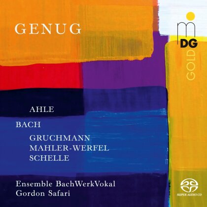 Johann Sebastian Bach (1685-1750), Johann Schelle (1647-1701), Alma Mahler-Werfel (1879-1964), Jakob Gruchmann (*1991), Johann Rudolph Ahle (1625-1673), &hellip; - Genug: Motets and Cantatas (Hybrid SACD)