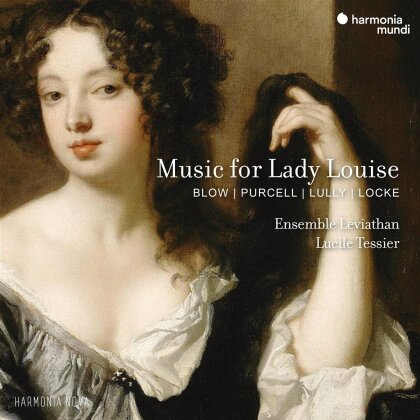 Tessier Lucile, Ensemble Leviathan, John Blow (1649-1708), Henry Purcell (1659-1695), &hellip; - Music For Lady Louise