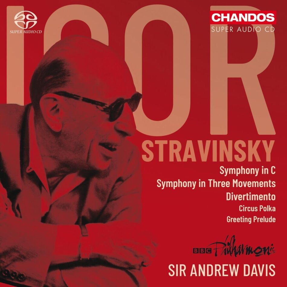 Sir Andrew Davis, BBC Philharmonic & Igor Strawinsky (1882-1971) - Orchestral Works SACD
