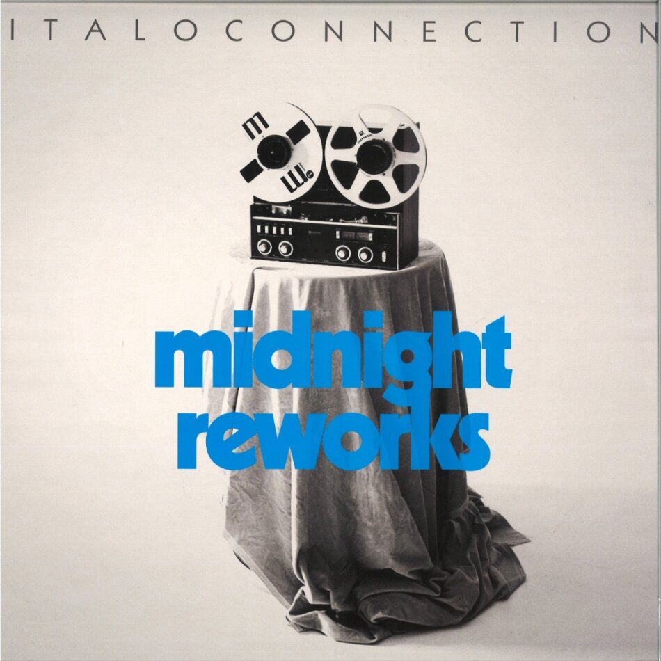 Italoconnection - Midnight Reworks LP