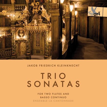 Ensemble La Cantonnade & Jakob Friedrich Kleinknecht - Trio Sonatas For Two Flutes and Basso Continuo