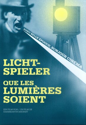 Lichtspieler / Que les lumi&egrave;res soient (2022)
