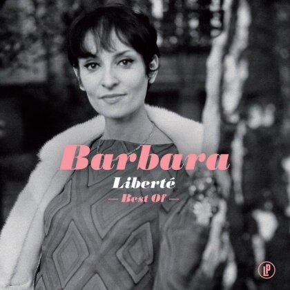 Barbara - Libert&eacute; - Best Of (LP)