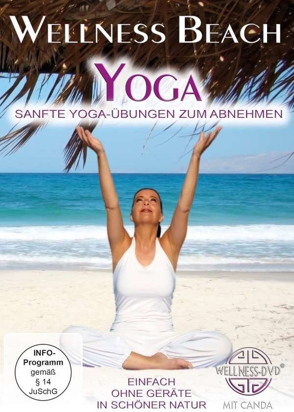 Wellness Beach Yoga - Sanfte Yoga-Übungen zum Abnehmen