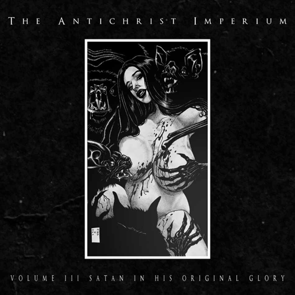 The Antichrist Imperium - Volume III: Satan In His Original Glory LP