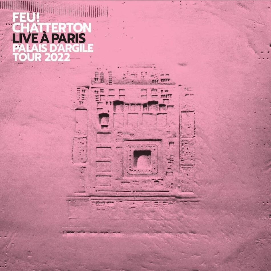 Feu! Chatterton - Live A Paris - Palais D'Argile Tour 2022 2 CDs