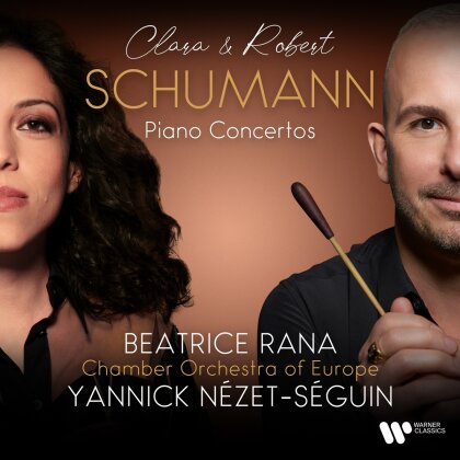 Yannick N&eacute;zet-S&eacute;guin, Beatrice Rana & Chamber Orchestra Of Europe - Klavierkonzerte