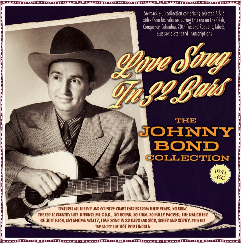 Johnny Bond - Love Song In 32 Bars - The Johnny Bond Collection 1941-60 2 CDs
