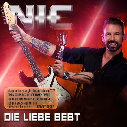Nic (Schlager) - Die Liebe Bebt