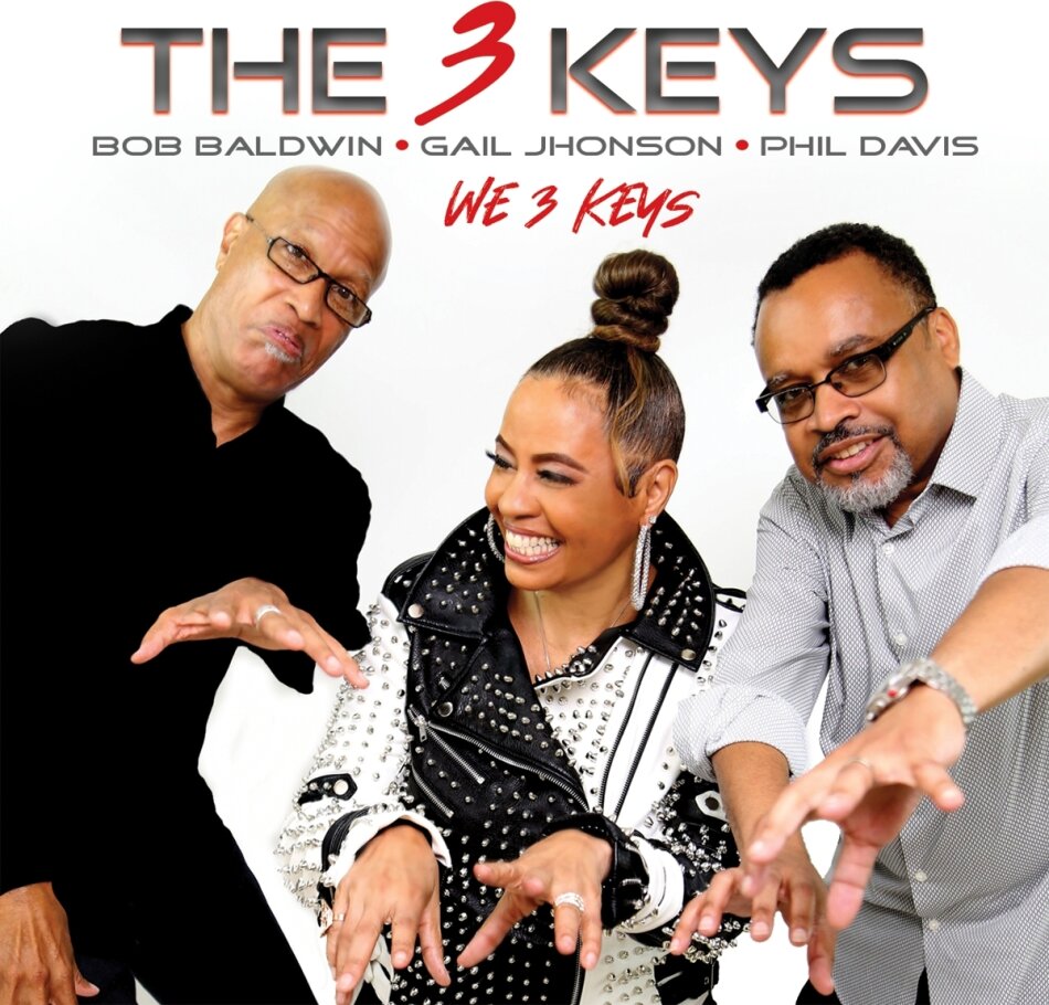 3 Keys, Bob Baldwin, Gail Jhonson & Phil Davis - We 3 Keys
