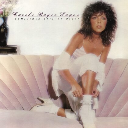 Carole Bayer-Sager - Sometimes Late At Night (2023 Reissue, + Bonustracks, Deluxe Edition)