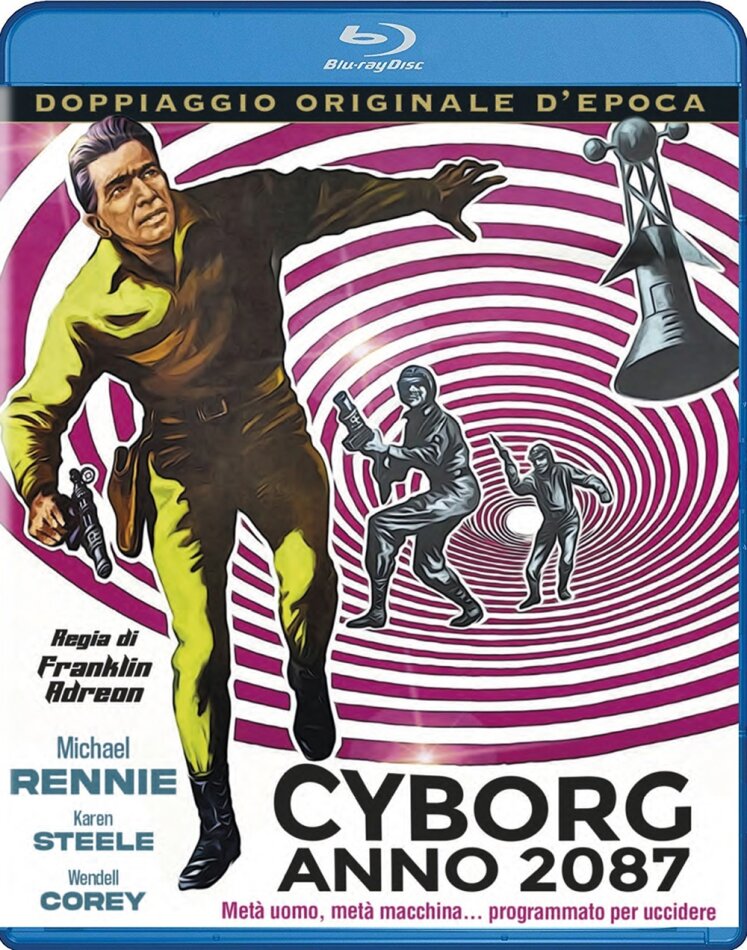 Cyborg anno 2087 - Metà uomo, metà macchina... programmato per uccidere (1966) Doppiaggio Originale d'Epoca
