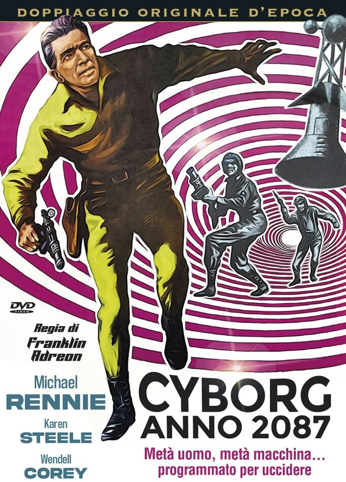Cyborg anno 2087 - Metà uomo, metà macchina... programmato per uccidere (1966) Doppiaggio Originale d'Epoca