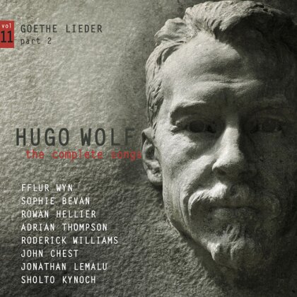 Fflur Wyn, Sophie Bevan, Rowan Hellier, Adrian Thompson, Roderick Williams, &hellip; - S&auml;mtliche Lieder Vol. 11: Goethe-Lieder Teil 2