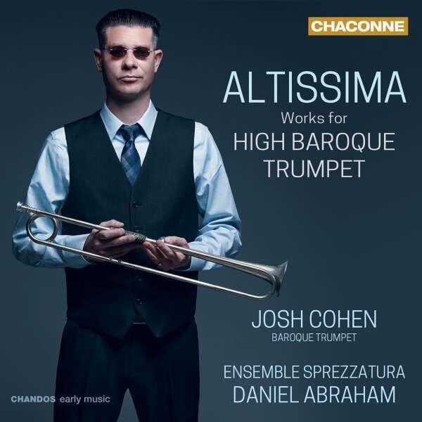 Daniel Abraham, Ensemble Sprezzatura & Josh Cohen - Altissima