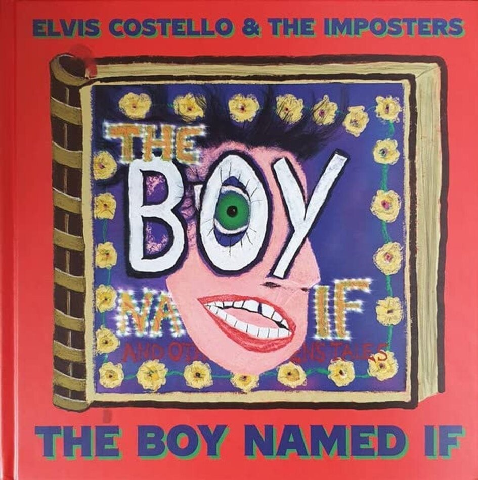 Elvis Costello & The Imposters - The Boy Named If Édition Spéciale, CD + Livre