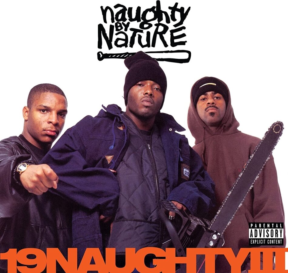 Naughty By Nature - 19 Naughty III Tommy Boy Music