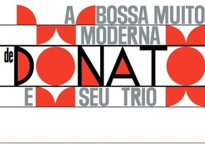 Joao Donato - Bossa Muito Moderna De Donato (2023 Reissue, LP)