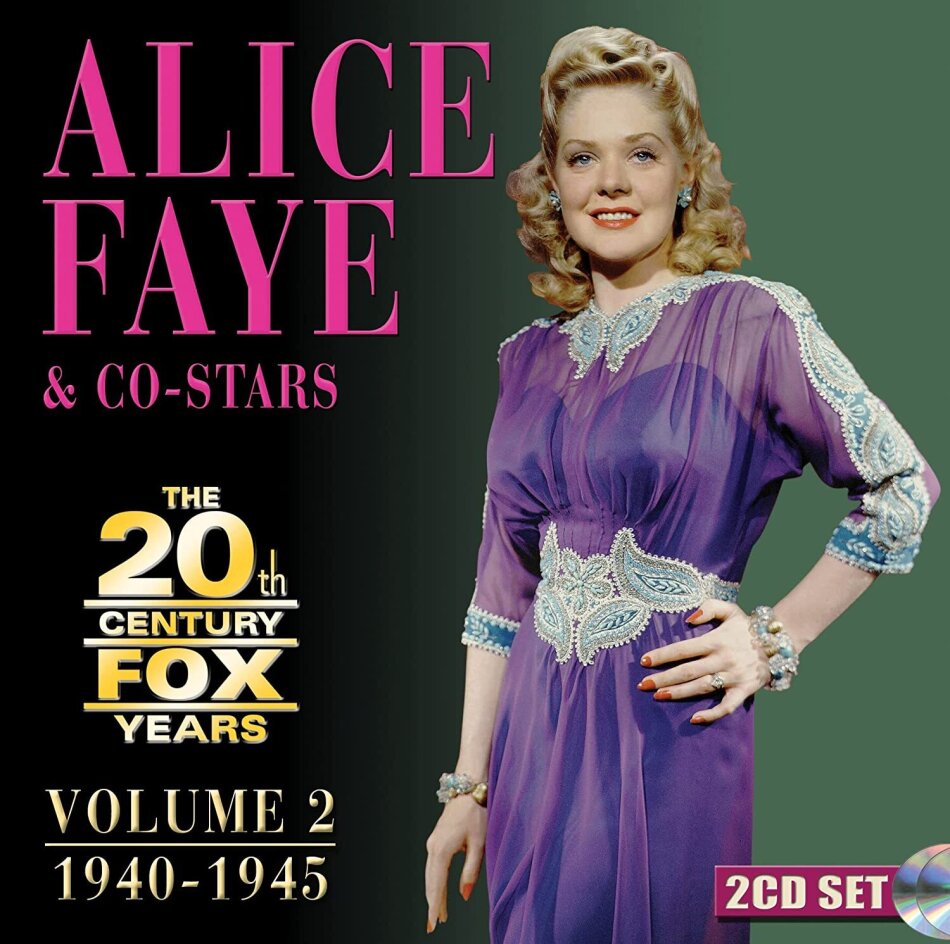 Alice Faye - 20Th Century Fox Years Volume 2: 1940-1945 2 CDs