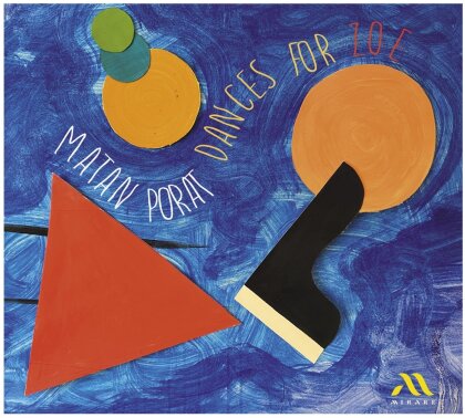 Matan Porat - Dances For Zoe