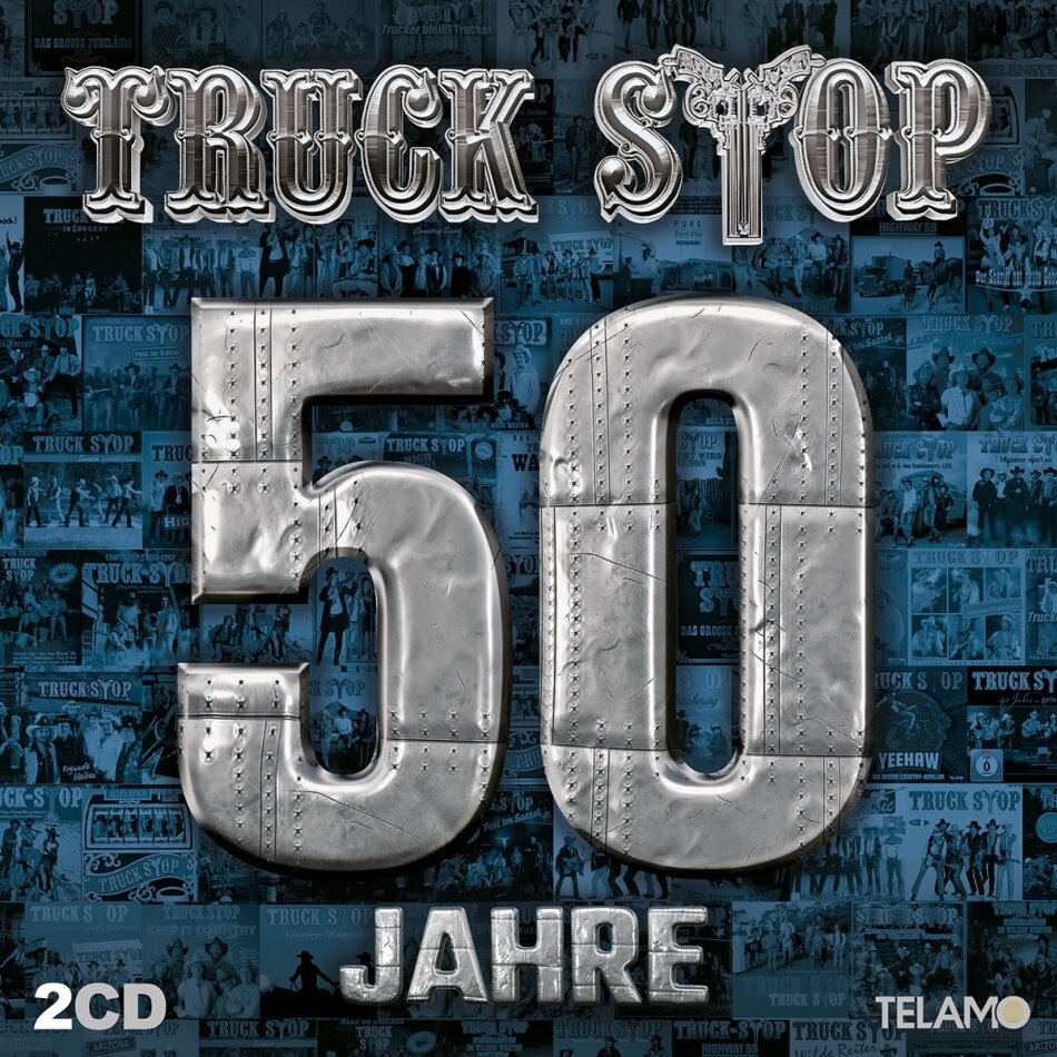 Truck Stop - 50 Jahre 2 CDs