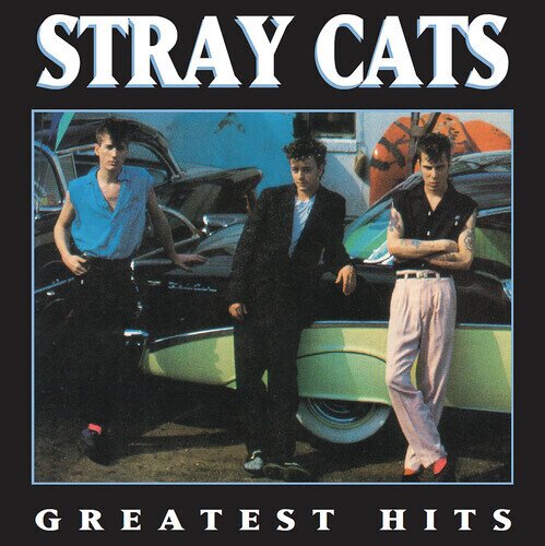 Stray Cats - Greatest Hits 2023 Reissue, Curb Records, LP