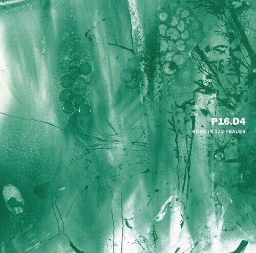P16.D4 - Kühe In 1/2 Trauer 2023 Reissue, Version Remasterisée, LP
