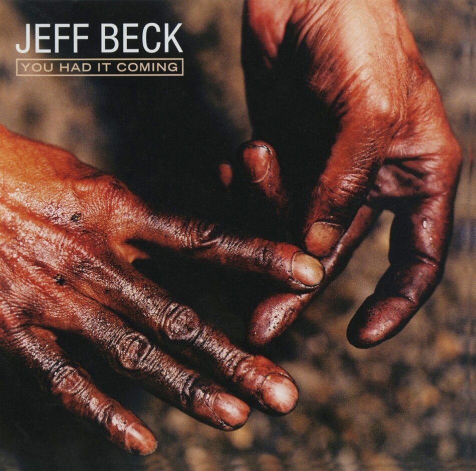 Jeff Beck - You Had It Coming 2023 Reissue, Music On CD